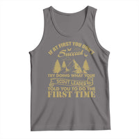 Funny Scouting Adventure Tank Top Doing What Your Scout Leader Told You To Do Camping Outdoors