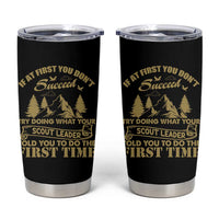 Funny Scouting Adventure Tumbler Cup Doing What Your Scout Leader Told You To Do Camping Outdoors