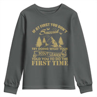 Funny Scouting Adventure Youth Sweatshirt Doing What Your Scout Leader Told You To Do Camping Outdoors