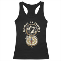 Funny Scout Camping Racerback Tank Top Camper Is Intents Compass Hiking Outdoors Adventure - Wonder Print Shop