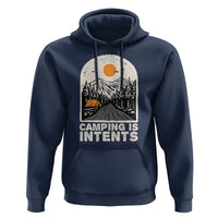 Funny Scout Camping Hoodie Camping Is Intents Hiking Outdoors Adventure TS02