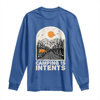 Funny Scout Camping Long Sleeve Shirt Camping Is Intents Hiking Outdoors Adventure - Wonder Print Shop