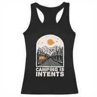 Funny Scout Camping Racerback Tank Top Camping Is Intents Hiking Outdoors Adventure - Wonder Print Shop