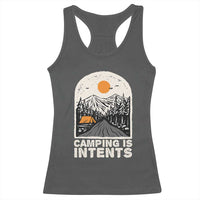 Funny Scout Camping Racerback Tank Top Camping Is Intents Hiking Outdoors Adventure - Wonder Print Shop