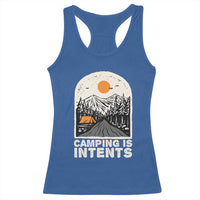 Funny Scout Camping Racerback Tank Top Camping Is Intents Hiking Outdoors Adventure - Wonder Print Shop