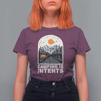 Funny Scout Camping T Shirt For Women Camping Is Intents Hiking Outdoors Adventure - Wonder Print Shop
