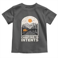 Funny Scout Camping Toddler T Shirt Camping Is Intents Hiking Outdoors Adventure - Wonder Print Shop