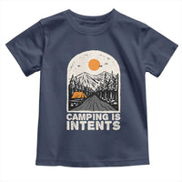 Funny Scout Camping Toddler T Shirt Camping Is Intents Hiking Outdoors Adventure - Wonder Print Shop