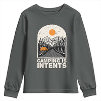 Funny Scout Camping Youth Sweatshirt Camping Is Intents Hiking Outdoors Adventure - Wonder Print Shop