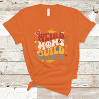 Funny Mom Life Mother's Day Retro Groovy Weird Moms Build Character Cool Tattoo Mom Tie Dye T Shirt - Wonder Print Shop