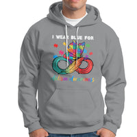 Autism Support I Wear Blue For Autism Awareness Autism Acceptance Autistic Support Neurodiversity Hoodie - Wonder Print Shop