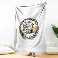 Death Could Not Hold Him Jesus Christian Easter Throw Blanket He Is Risen Faith Message