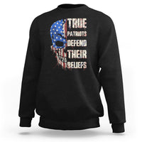 Sweatshirt True Patriots Defends Their Beliefs American Patriotic Spirit American Flag Skull - Wonder Print Shop
