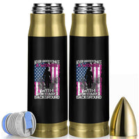 Female Veteran Bullet Tumbler Never Underestimate A Woman With Military Background American Flag