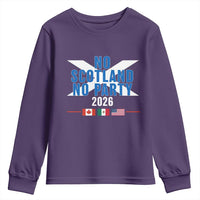 No Scotland No Party 2026 Saltire Flag Youth Sweatshirt Game Day Soccer Fans Football Tournament