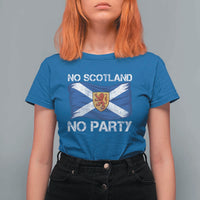 No Scotland No Party Saltire Flag Lion Rampant Crest T Shirt For Women Game Day Soccer Fans Football Tournament