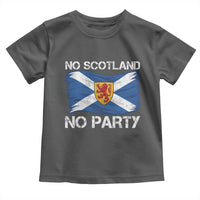 No Scotland No Party Saltire Flag Lion Rampant Crest Toddler T Shirt Game Day Soccer Fans Football Tournament