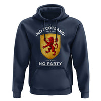 No Scotland No Party Gold Heraldic Shield Red Lion Rampant Hoodie Game Day Soccer Fans Football Tournament