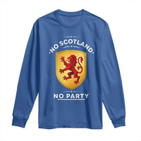 No Scotland No Party Gold Heraldic Shield Red Lion Rampant Long Sleeve Shirt Game Day Soccer Fans Football Tournament