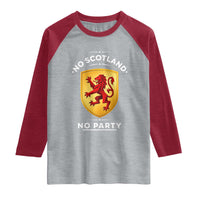 No Scotland No Party Gold Heraldic Shield Red Lion Rampant Raglan Shirt Game Day Soccer Fans Football Tournament