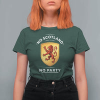 No Scotland No Party Gold Heraldic Shield Red Lion Rampant T Shirt For Women Game Day Soccer Fans Football Tournament
