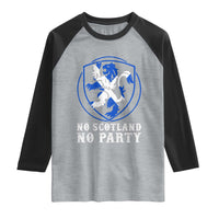 No Scotland No Party Distressed Shield Saltire Cross Raglan Shirt Vintage Football Fans Game Day