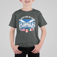 No Scotland No Party 2026 North American Football Tournament T Shirt For Kid Game Day Soccer Fans