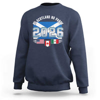 No Scotland No Party 2026 North American Football Tournament Sweatshirt Game Day Soccer Fans