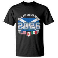 No Scotland No Party 2026 North American Football Tournament T Shirt Game Day Soccer Fans