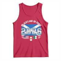 No Scotland No Party 2026 North American Football Tournament Tank Top Game Day Soccer Fans