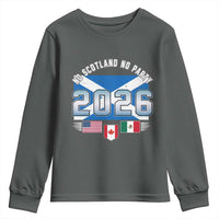 No Scotland No Party 2026 North American Football Tournament Youth Sweatshirt Game Day Soccer Fans