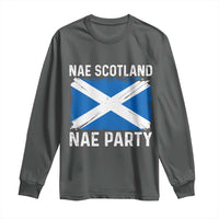 Nae Scotland Nae Party Saltire Flag Long Sleeve Shirt Vintage Scottish Accent Soccer Fans Football Tournament
