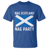 Nae Scotland Nae Party Saltire Flag T Shirt Vintage Scottish Accent Soccer Fans Football Tournament
