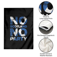 No Scotland No Party Saltire Flag Garden Flag Football Fans Soccer Tournament Sports Lover