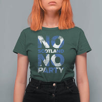 No Scotland No Party Saltire Flag T Shirt For Women Football Fans Soccer Tournament Sports Lover