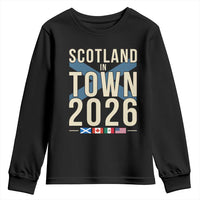 Scotland in Town 2026 Football Fans Youth Sweatshirt Soccer Tournament North American Sports Lovers