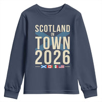 Scotland in Town 2026 Football Fans Youth Sweatshirt Soccer Tournament North American Sports Lovers