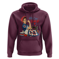 Funny Rosie We Can Quilt It Hoodie Quilting Sewing Crafty Joke