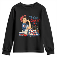Funny Rosie We Can Quilt It Youth Sweatshirt Quilting Sewing Crafty Joke