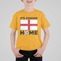It is Coming Home England Football Flag T Shirt For Kid Patriotic Soccer Fans St Georges Cross Heritage Pride