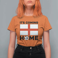 It is Coming Home England Football Flag T Shirt For Women Patriotic Soccer Fans St Georges Cross Heritage Pride