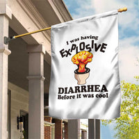 Funny Toilet Mushroom Cloud Gag Graphic Garden Flag I Was Having Explosive Diarrhea Before It Was Cool