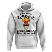 Funny Toilet Mushroom Cloud Gag Graphic Hoodie I Was Having Explosive Diarrhea Before It Was Cool