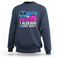 Halloween Gender Reveal Sweatshirt Boy Or Girl I Already Love You Blue Or Pink Cute Pumpkin Baby Shower - Wonder Print Shop