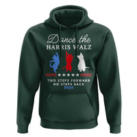 Dance The Harris Walz 2024 Hoodie Two Steps Forward No Steps Back - Wonder Print Shop