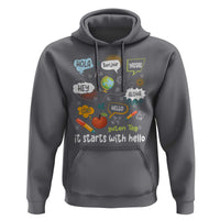 Inclusion Matters Hoodie It Starts With Hello In Languages - Wonder Print Shop