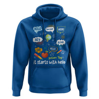 Inclusion Matters Hoodie It Starts With Hello In Languages - Wonder Print Shop