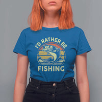 Funny Bass Fishing T Shirt For Women I'd Rather Be Fishing Retro Vintage - Wonder Print Shop