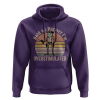 Hold On Partner I'm Overstimulated Hoodie Funny Cowboy Frog Retro Vintage - Wonder Print Shop