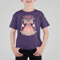 Funny Ersatz Backup Dirndl Oktoberfest T Shirt For Kid Der Wille Zahlt Bavarian Festival Costume Humor - Wonder Print Shop